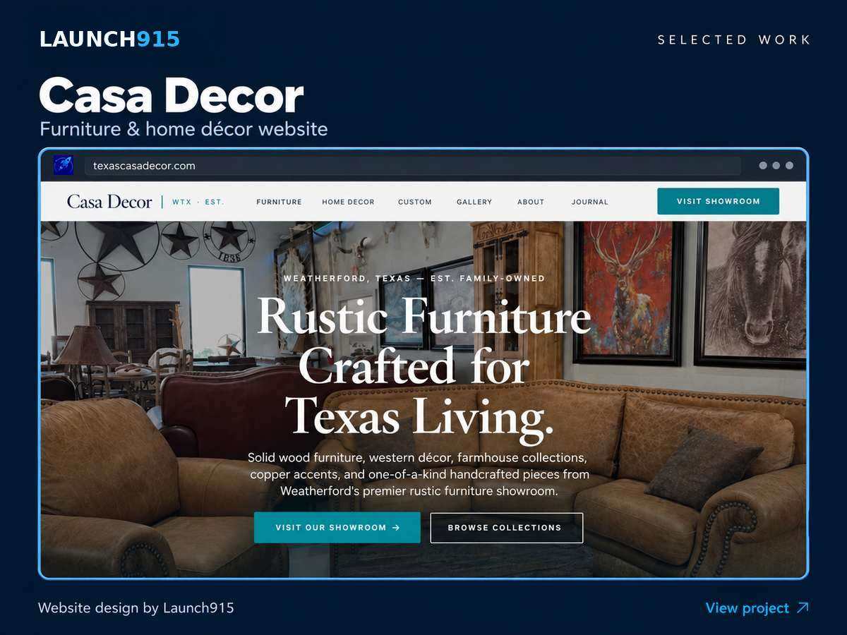 Casa Decor website design by Launch915, featuring rustic furniture and showroom photography.