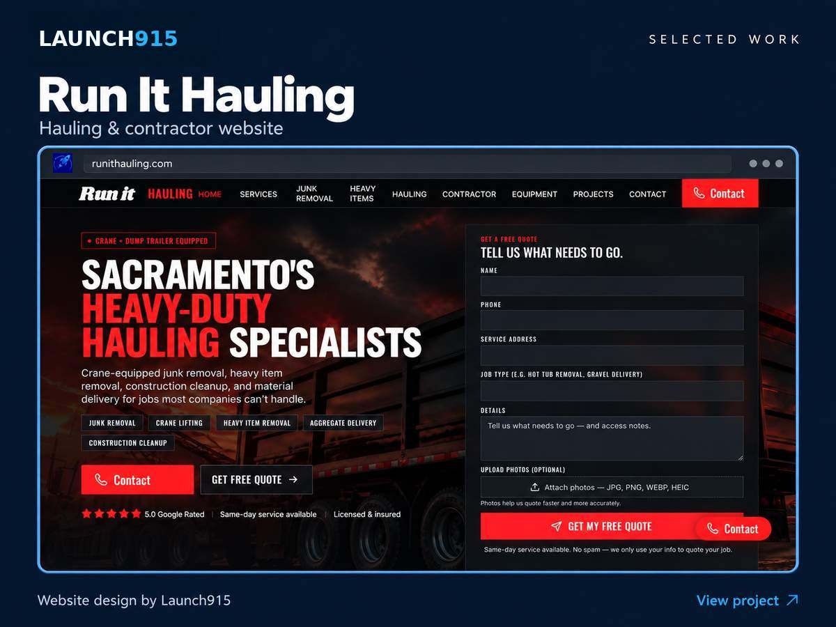 Run It Hauling website design by Launch915, showing hauling services and a quote form.