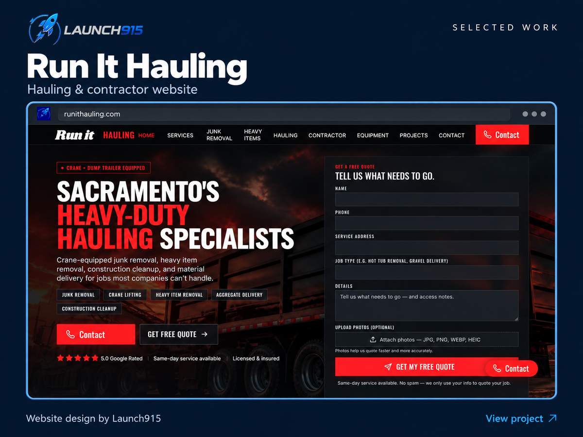 Run It Hauling website design by Launch915, showing hauling services and a quote form.